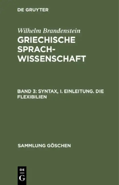 Buy Syntax, I. Einleitung. Die Flexibilien (English, Wilhelm Brandenstein) Online at Best Price - BookBajar