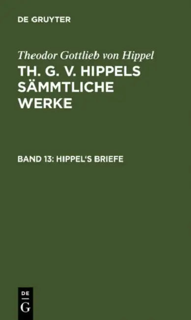 Buy Hippel's Briefe (English, Theodor Gottlieb Von Hippel) Online at Best Price - BookBajar