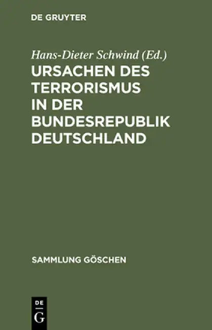 Buy Ursachen Des Terrorismus in Der Bundesrepublik Deutschland (English, Hans-Dieter Schwind) Online at Best Price - BookBajar