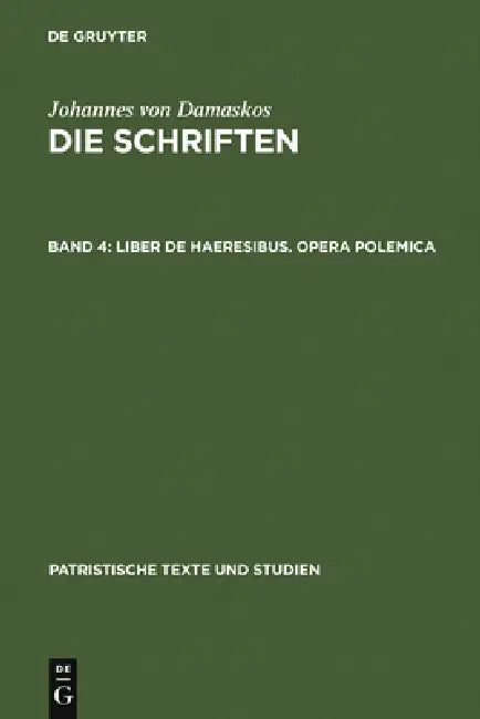 Buy Liber de haeresibus. Opera polemica (English, Bonifatius Kotter) Online at Best Price - BookBajar