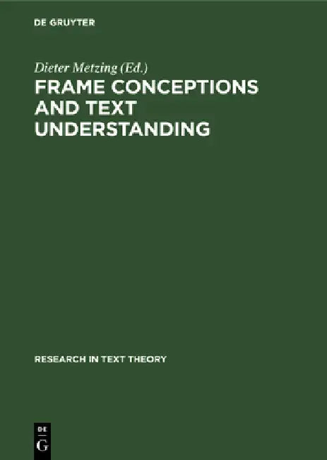 Frame Conceptions and Text Understanding (English, Dieter Metzing) - Image 1 - BookBajar