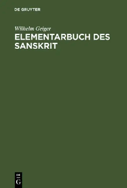 Buy Elementarbuch des Sanskrit (English, Wilhelm Geiger) Online at Best Price - BookBajar