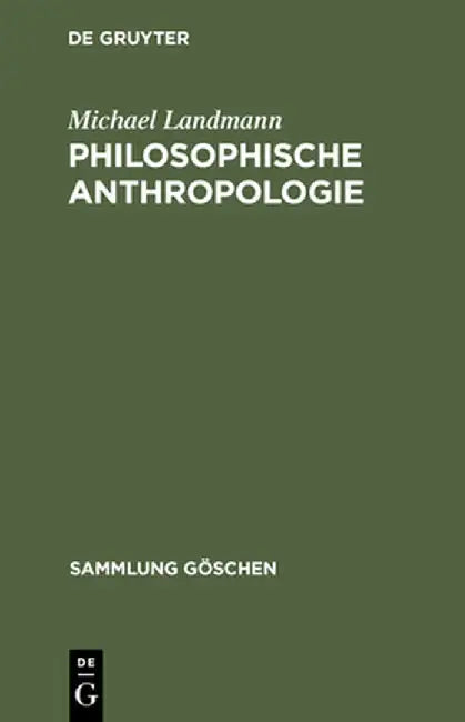 Philosophische Anthropologie (English, Michael Landmann) - Image 1 - BookBajar