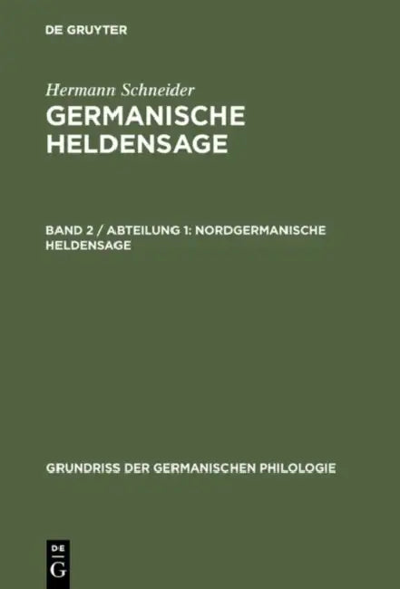 Buy Germanische Heldensage, Band 2 / Abteilung 1, Nordgermanische Heldensage (English, Hermann Schneider) Online at Best Price - BookBajar