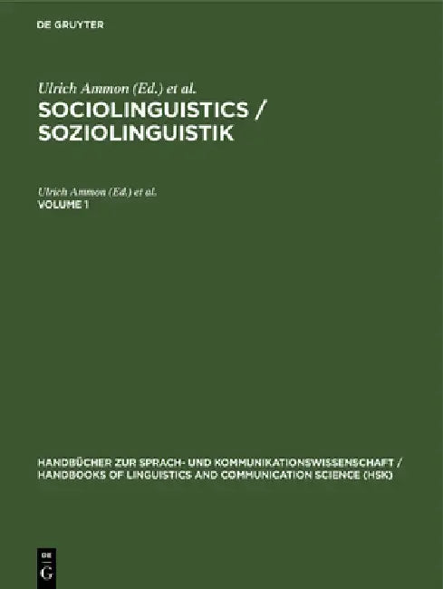 Buy Sociolinguistics / Soziolinguistik. Volume 1 (English, Ulrich Ammon | Norbert Dittmar | Klaus J. Mattheier) Online at Best Price - BookBajar