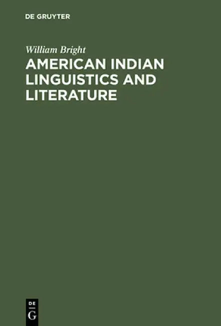 Buy American Indian Linguistics and Literature (English, William Bright) Online at Best Price - BookBajar