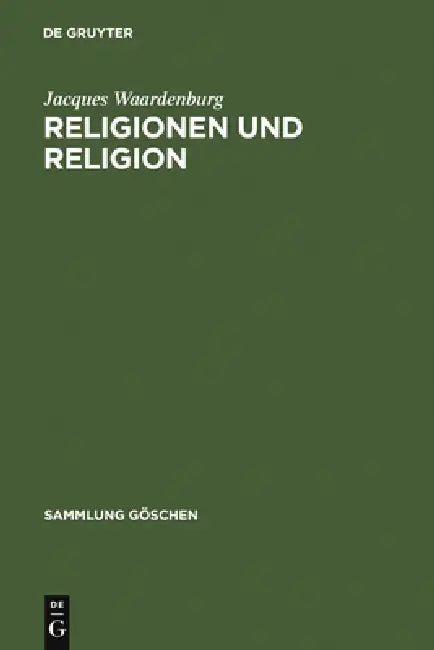 Buy Religionen und Religion (English, Jacques Waardenburg) Online at Best Price - BookBajar