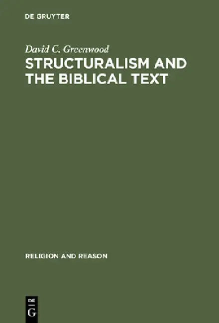 Structuralism and the Biblical Text (English, David C. Greenwood) - Image 1 - BookBajar