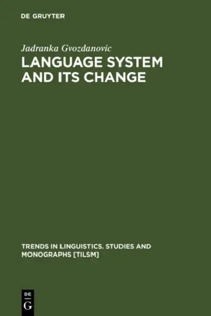 Buy Language System and Its Change (English, Jadranka Gvozdanovic) Online at Best Price - BookBajar