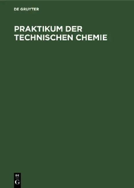 Buy Praktikum der Technischen Chemie (English, No Contributor) Online at Best Price - BookBajar