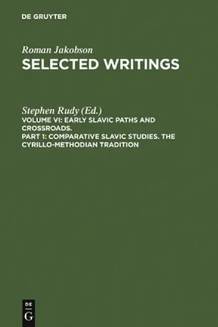Buy Comparative Slavic Studies. the Cyrillo-Methodian Tradition (English, Roman Jakobson) Online at Best Price - BookBajar