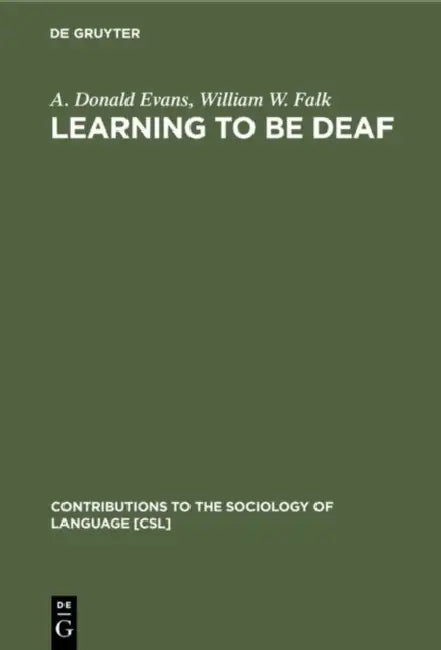 Learning to Be Deaf (English, A. Donald Evans | William W. Falk) - Image 1 - BookBajar