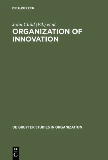 Organization of Innovation (English, John Child | Paul Bate) - Image 1 - BookBajar