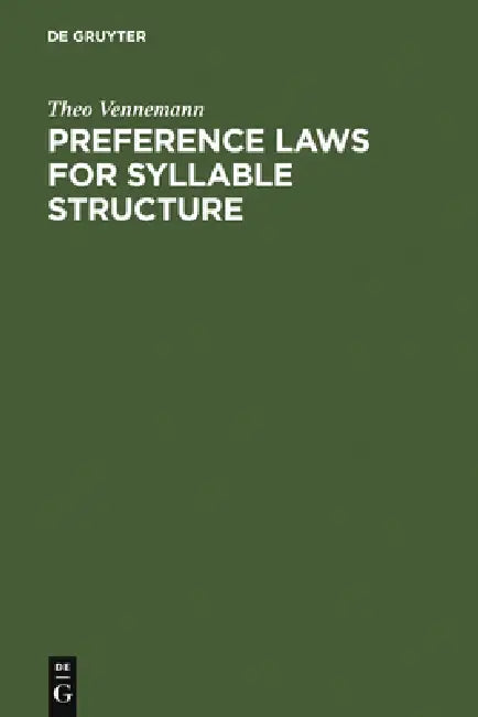 Buy Preference Laws for Syllable Structure (English, Theo Vennemann) Online at Best Price - BookBajar