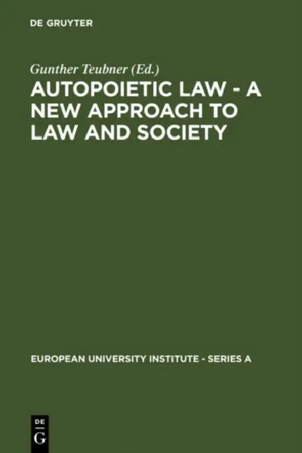 Buy Autopoietic Law - A New Approach to Law and Society (English, Gunther Teubner) Online at Best Price - BookBajar