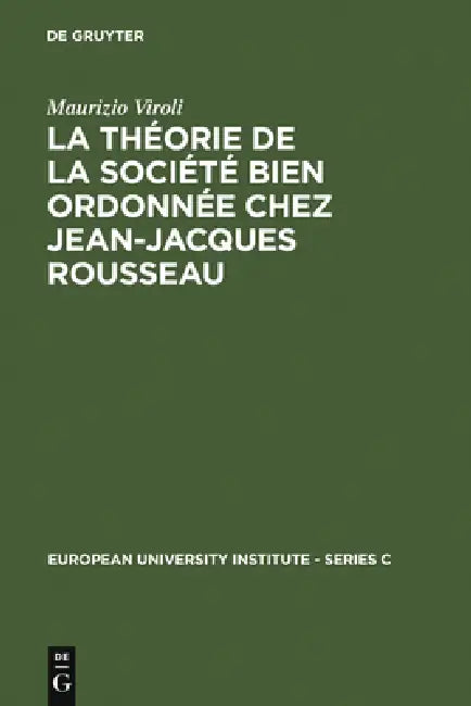 Buy La Théorie de la Société Bien Ordonnée Chez Jean-Jacques Rousseau (English, Maurizio Viroli) Online at Best Price - BookBajar