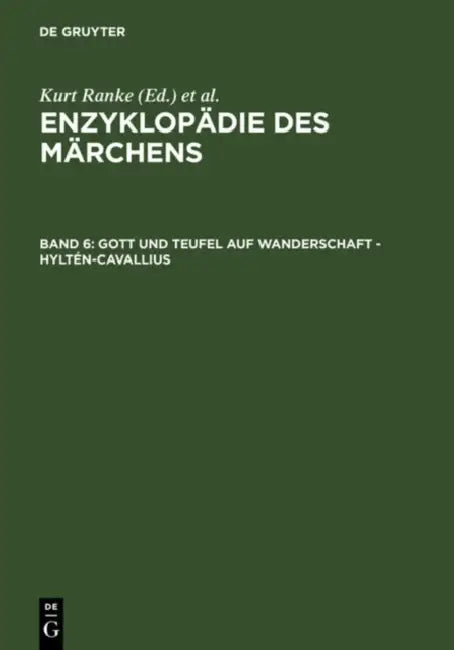 Buy Gott Und Teufel Auf Wanderschaft - Hylten-Cavallius (English, Akademie Der Wissenschaften Zu Gottingen | Kurt Ranke | Rolf Wilhelm Brednich) Online at Best Price - BookBajar