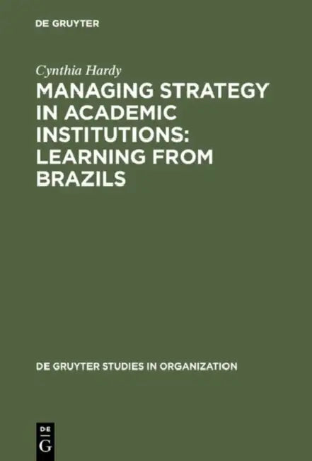 Buy Managing Strategy in Academic Institutions (English, Cynthia Hardy) Online at Best Price - BookBajar