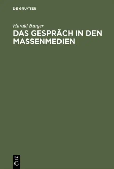 Buy Das Gespräch in den Massenmedien (English, Harald Burger) Online at Best Price - BookBajar