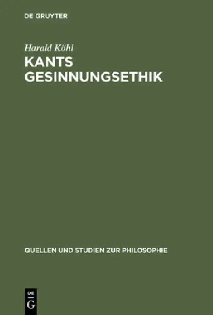 Kants Gesinnungsethik (English, Harald Köhl) - Image 1 - BookBajar