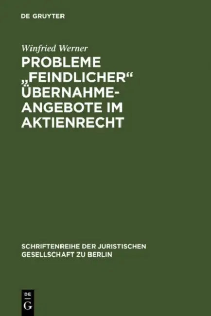 Probleme "feindlicher" Übernahmeangebote im Aktienrecht (English, Winfried Werner) - Image 1 - BookBajar