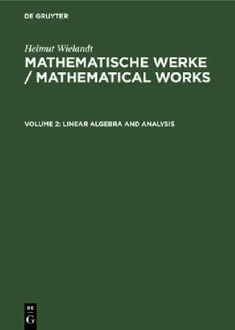 Buy Linear Algebra and Analysis (English, Bertram Huppert | Hans Schneider | Helmut Wielandt) Online at Best Price - BookBajar