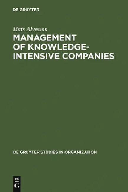Buy Management of Knowledge-Intensive Companies (English, Mats Alvesson) Online at Best Price - BookBajar