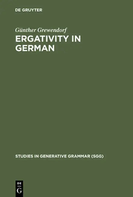 Buy Ergativity in German (English, Gunther Grewendorf) Online at Best Price - BookBajar