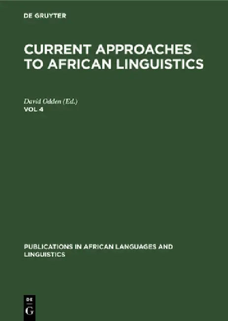 Buy Current Approaches to African Linguistics. Vol 4 (English, David Odden) Online at Best Price - BookBajar