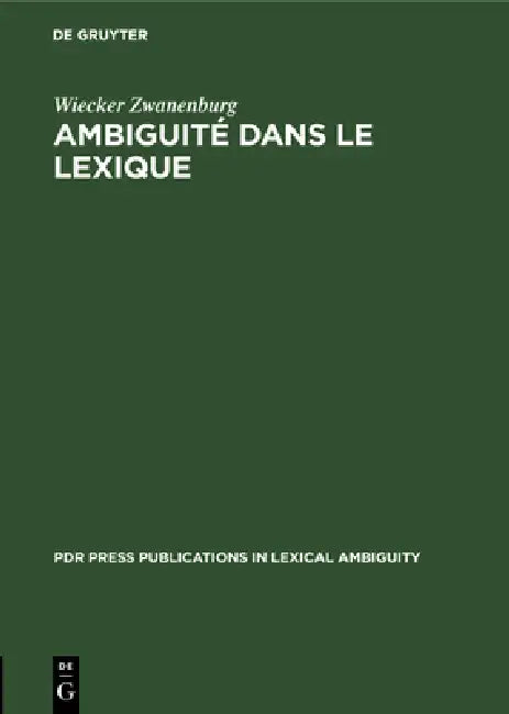 Ambiguité Dans Le Lexique (English, Wiecker Zwanenburg) - Image 1 - BookBajar