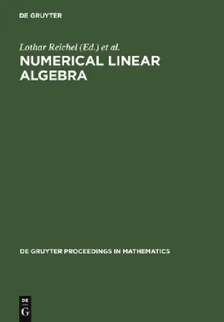 Buy Numerical Linear Algebra (English, Lothar Reichel | Arden Ruttan | Richard S. Varga) Online at Best Price - BookBajar