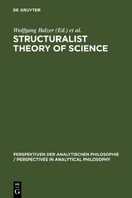 Structuralist Theory of Science (English, Wolfgang Balzer | C. Ulises Moulines) - Image 1 - BookBajar