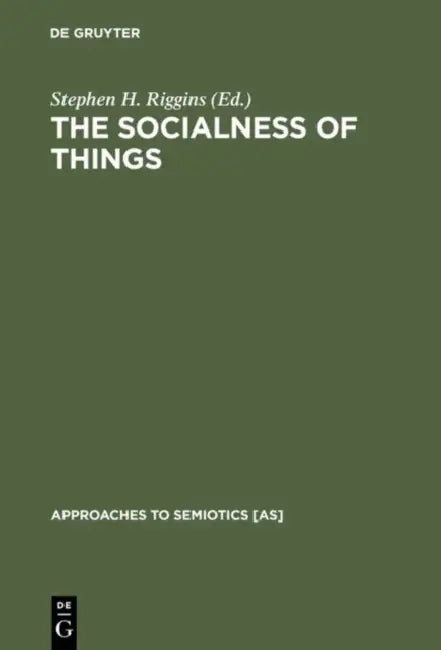 The Socialness of Things (English, Stephen H. Riggins) - Image 1 - BookBajar