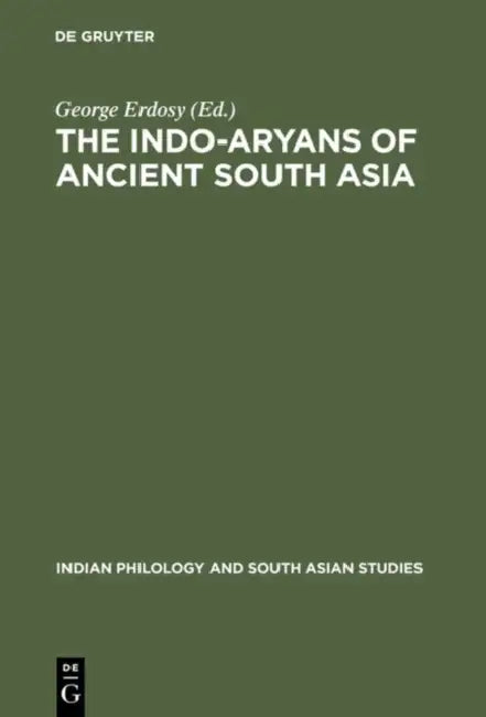 Buy The Indo-Aryans of Ancient South Asia (English, George Erdosy) Online at Best Price - BookBajar