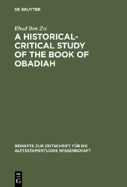 Buy A Historical-Critical Study of the Book of Obadiah (English, Ehud Ben Zvi) Online at Best Price - BookBajar