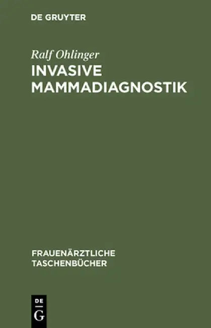 Buy Invasive Mammadiagnostik (English, Ralf Ohlinger) Online at Best Price - BookBajar