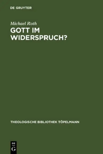 Gott im Widerspruch? (English, Michael Roth) - Image 1 - BookBajar