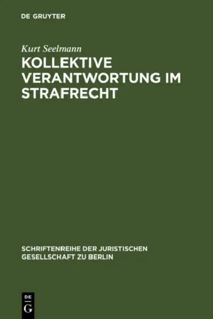 Buy Kollektive Verantwortung im Strafrecht (English, Kurt Seelmann) Online at Best Price - BookBajar