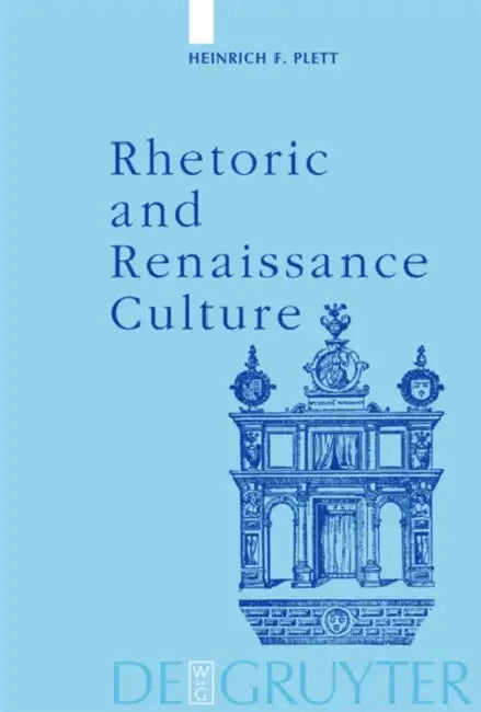 Buy Rhetoric and Renaissance Culture (English, Heinrich F. Plett) Online at Best Price - BookBajar