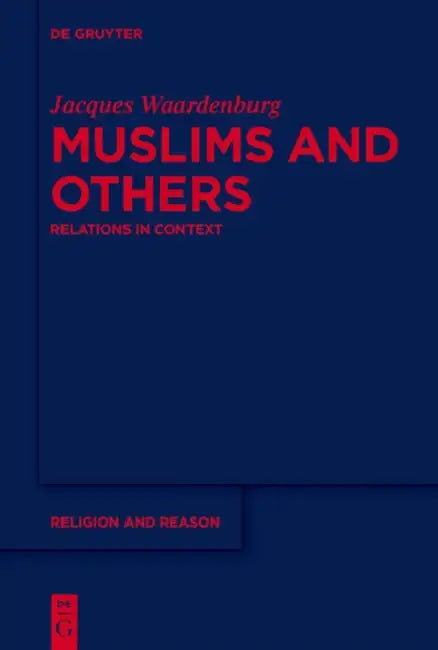 Buy Muslims and Others (English, Jacques Waardenburg) Online at Best Price - BookBajar