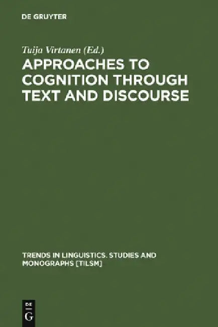 Approaches to Cognition Through Text and Discourse (English, Tuija Virtanen) - Image 1 - BookBajar