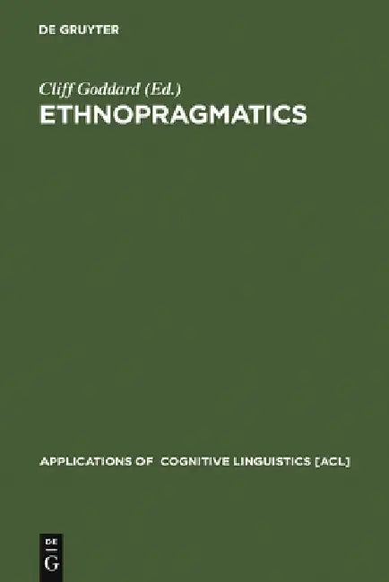 Buy Ethnopragmatics (English, Cliff Goddard) Online at Best Price - BookBajar