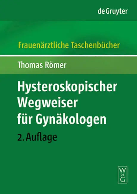 Buy Hysteroskopischer Wegweiser F R GYN Kologen (English, Thomas Romer) Online at Best Price - BookBajar