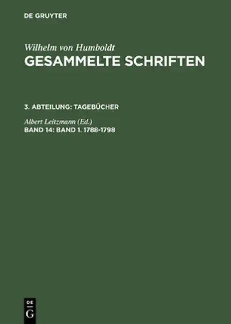 Buy Gesammelte Schriften, Band 14, Band 1. 1788-1798 (English, Albert Leitzmann) Online at Best Price - BookBajar