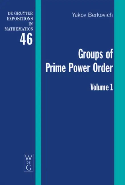 Buy Groups of Prime Power Order. Volume 1 (English, Yakov Berkovich) Online at Best Price - BookBajar