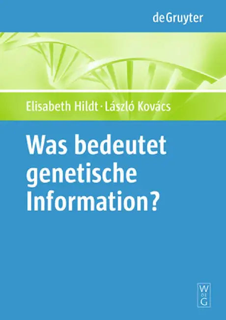 Buy Was Bedeutet "Genetische Information"? (English, Elisabeth Hildt) Online at Best Price - BookBajar