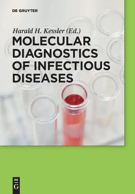 Molecular Diagnostics of Infectious Diseases (English, Harald H. Kessler) - Image 1 - BookBajar