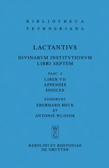 Buy Liber VII (English, Lucius Caelius Firmianus Lactantius | Eberhard Heck | Antonie Wlosok) Online at Best Price - BookBajar
