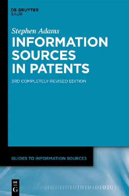 Buy Information Sources in Patents (English, Stephen Adams) Online at Best Price - BookBajar