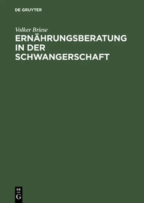 Buy Ernahrungsberatung In der Schwangerschaft (English, Volker Briese) Online at Best Price - BookBajar
